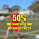 50% Discount on a Second Lesson per week